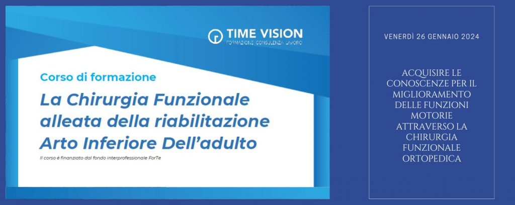 La chirurgia Finzionale alleata alla riabilitazione Arto Inferiore dell’adulto